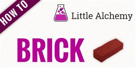 How to make brick in Little Alchemy? - The Media How