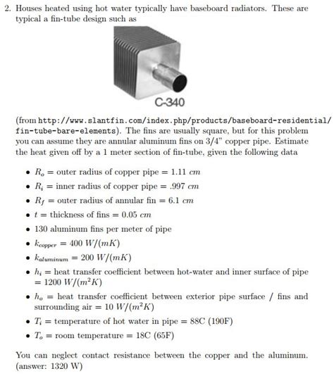 Houses Heated Using Hot Water Typically Have Chegg