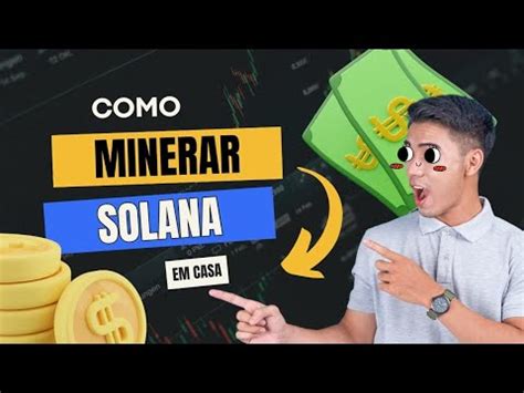 Como Minerar Cripto Em Casa Solana Criptomoedas Criptofacil YouTube