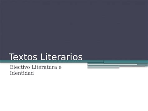 PPTX Textos Literarios Resumen DOKUMEN TIPS