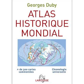 Atlas Historique Mondial Reli Georges Duby Livre Tous Les Livres