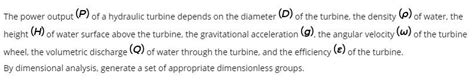 Solved The Power Output P Of A Hydraulic Turbine Depends Chegg