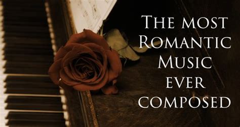 These Are The Most Romantic Pieces Of Classical Music Ever Written