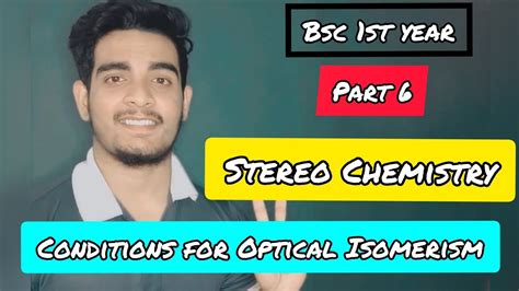 Conditions For Optical Isomerism Stereo Chemistry Organic Chemistry