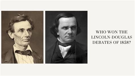 Who Won the Lincoln-Douglas Debates of 1858? - History in Charts