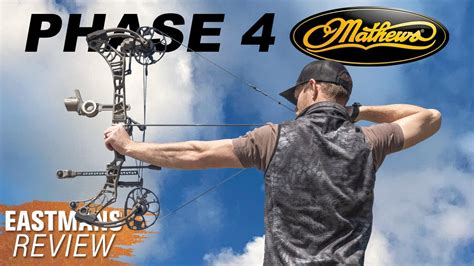 Mathews Phase 4 Bow Review Eastmans Hunting Journals YouTube