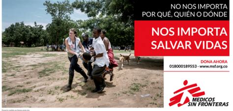 MSF lanza una nueva campaña Nos importa salvar vidas Médicos Sin