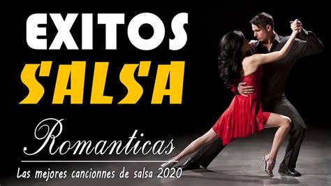 Grandes Exitos Salsa Romantica Grandes Canciones De La Mejor Salsa Romantica 2020 Youtube