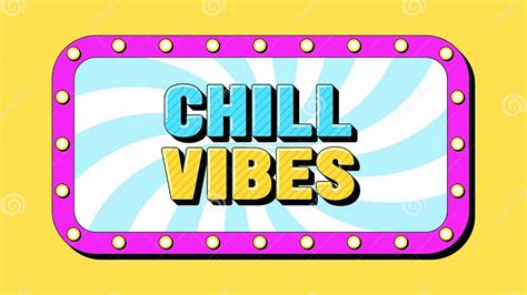 Chill Vibes Text Positive Mood Template Of Banner With Greeting