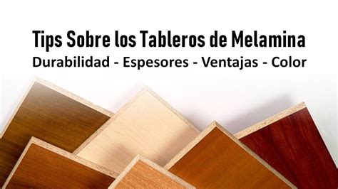 Tips Sobre Los Tableros De Melamina Durabilidad Espesores