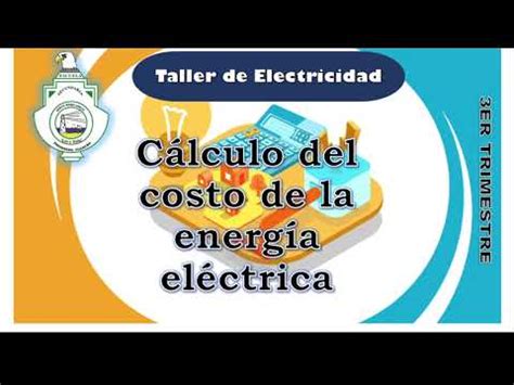 El C Lculo Del Coste De La Electricidad Una Gu A Detallada Y Precisa