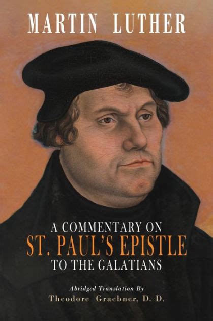 A Commentary On St Pauls Epistle To The Galatians Abridged Edition