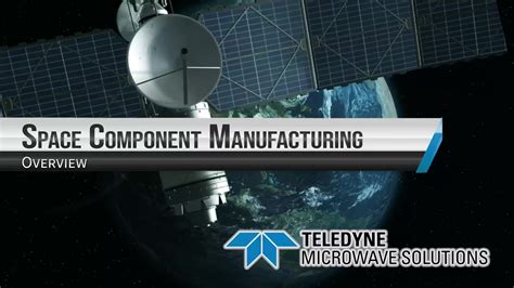 Teledyne Microwave Solutions Space Component Manufacturing Facility