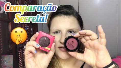 Resenha Comparativa Blush And Go Amora Secreto Linha Niina Secrets E