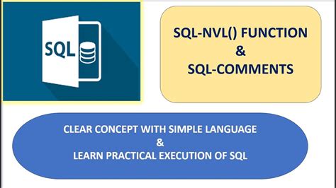 What Is Sql Nvl Function Andsql Comment Functionpractical Tutoriallearn For Growconcept19