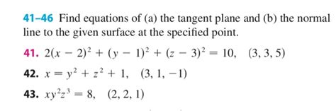 Solved 41 46 Find Equations Of A The Tangent Plane And B