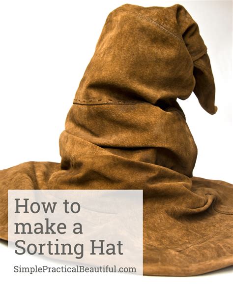 How To Make A Sorting Hat Simple Practical Beautiful