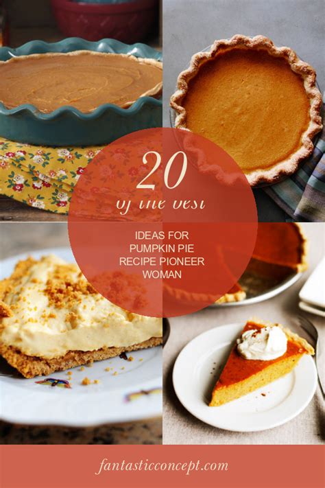 20 Of the Best Ideas for Pumpkin Pie Recipe Pioneer Woman - Home ...