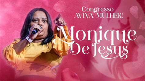 CORINHO MONIQUE DE JESUS CONGRESSO AVIVA MULHER YouTube