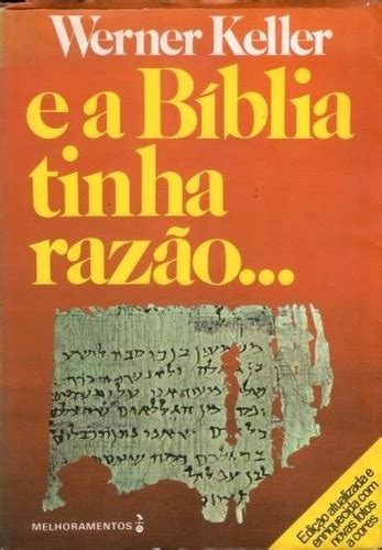 Livro E A Bíblia Tinha Razão Werner Keller 1992 MercadoLivre