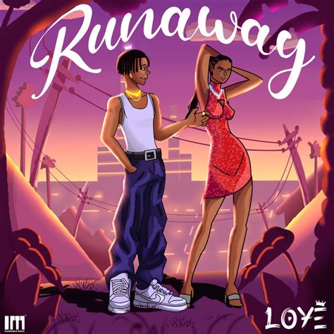 Runaway Single By Loye Spotify