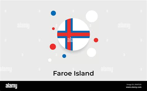 Faroe Island Flag Bubble Circle Round Shape Icon Colorful Vector