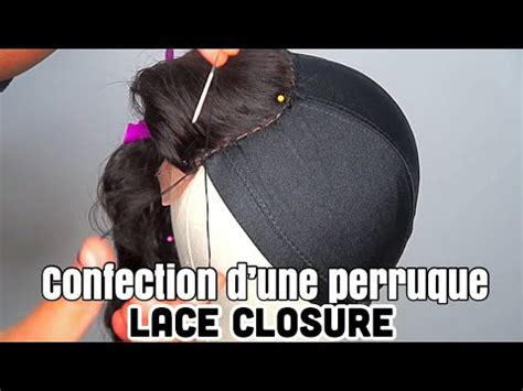 TUTO COMMENT CRÉER UNE PERRUQUE CLOSURE ÉTAPE PAR ÉTAPE YouTube