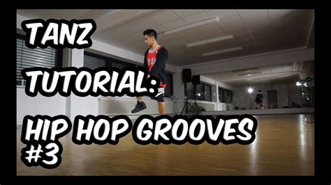 Tanz Tutorial Hip Hop Grooves 3 Tanzen Lernen Mit Zcham YouTube