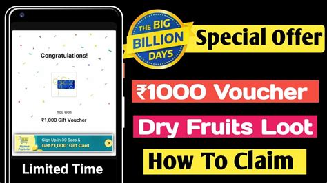 Flipkart Big Billion Days New Loot Rs Voucher Phable Dry Fruits