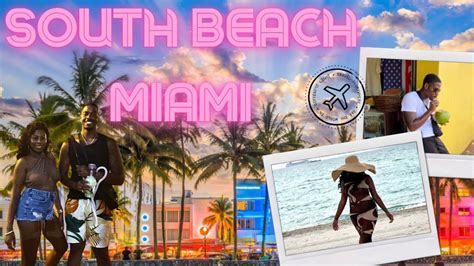 Miami Vacation Vlog Baecation Edition South Beach YouTube