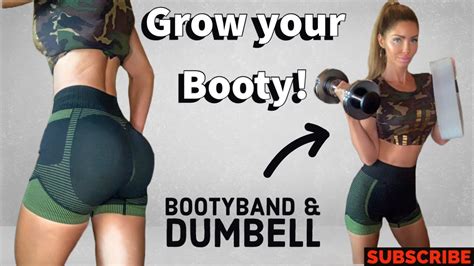 Grow Your Booty At Home Bootyband And Dumbell Workout Grow Your Glutes Fast Youtube