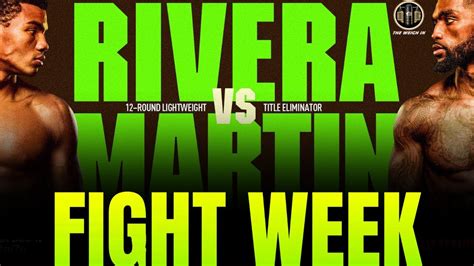 Frank Martin Vs Michel Rivera Fight Week Show Recap Weekend Fights