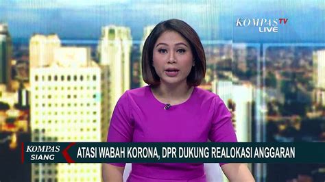 Atasi Wabah Corona Dpr Dukung Realokasi Anggaran Video Dailymotion