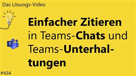 Das L Sungsvideo Einfacher Zitieren In Teams Chats Und Teams