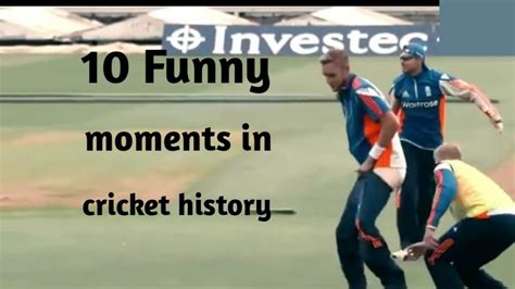 10 Funny Moments In Cricket YouTube