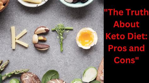 The Truth About Keto Diet Pros And Cons The Real Scoop On Keto Pros And Cons Revealed