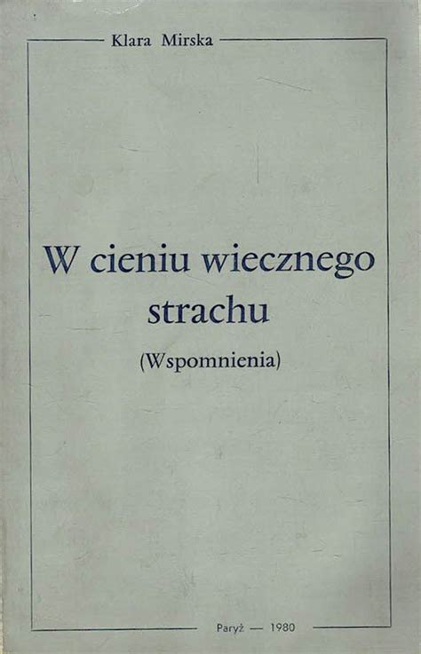 W Cieniu Wiecznego Strachu Klara Mirska Oficjalne