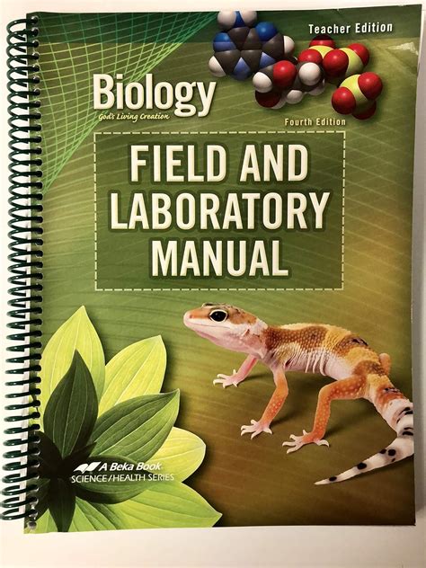 Biology God S Living Creation Field And Laboratory Manual 4th Ed