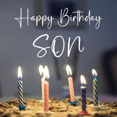 300 Happy Birthday Wishes For Son Occasions Messages Happy