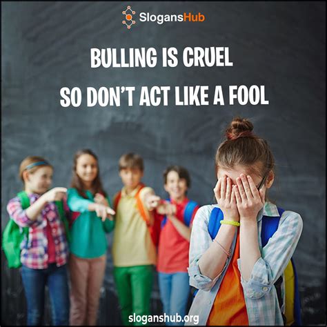 Best Anti Bullying Slogans Sayings