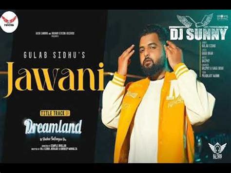 Jawani Dhol Mix Gulab Sidhu DJ Hans DJ SSS YouTube