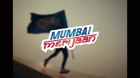 ्मुंबई मेरी Jâåñ Mumbai Meri Jaan Status New Mumbai Indians