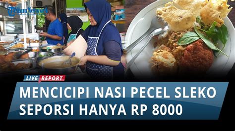 Mencicipi Nasi Pecel Sleko Asli Madiun Di Malang Seporsi Rp Ada