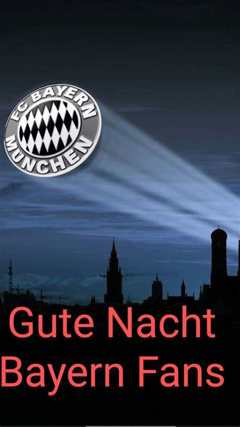 Pin Auf Gute Nacht Fc Bayern M Nchen