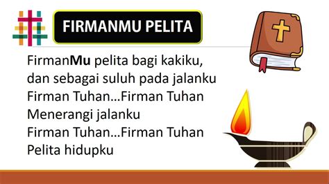 Firmanmu Pelita Bagi Kakiku Dan Sebagai Suluh Pada Jalanku