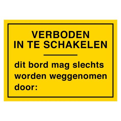 Verbodsbord Verboden In Te Schakelen 21 X 15 Cm Hofstra Tijnje