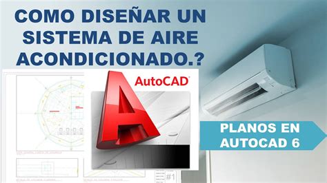 Como Dise Ar Un Sistema De Aire Acondicionado Desde Cero Dise O En