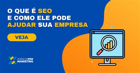 O que é SEO e como ele pode ajudar sua empresa