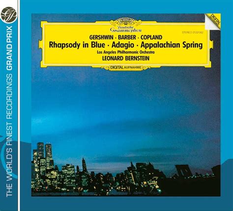 Gershwin Rhapsody In Blue Copland Appalachian Spring Barber