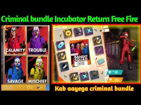 Criminal Bundle Return Incubator Free Fire Free Fire New Update Ob